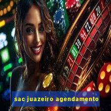 sac juazeiro agendamento